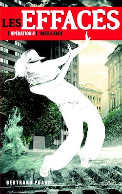 Télécharger le livre :  Les Effacés - Tome 4 - Face à face