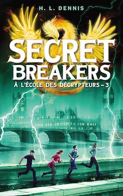 Télécharger le livre :  Secret breakers (À l'école des décrypteurs) Tome 3