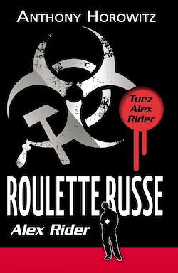 Télécharger le livre :  Alex Rider 10 - Roulette Russe
