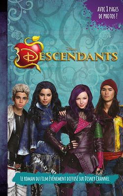 Télécharger le livre :  Descendants - Le roman du film - Tome 1