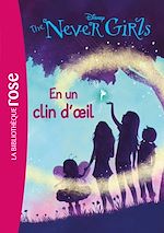 Télécharger le livre :  The Never Girls 01 - En un clin d'oeil