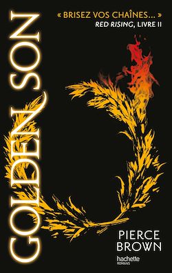 Télécharger le livre :  Red Rising - Livre 2 - Golden Son