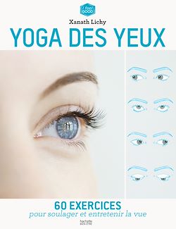 Télécharger le livre :  Yoga des yeux