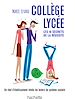 Télécharger le livre :  COLLEGE / LYCEE - Les 10 secrets de la réussite