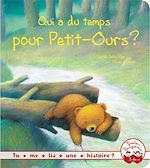 Download this eBook Tu me lis une histoire ? - Qui a du temps pour petit ours ?