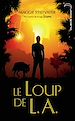 Télécharger le livre :  Le Loup de L.A.