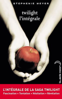 Télécharger le livre :  L'intégrale de la saga Twilight