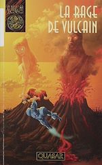 Télécharger le livre :  La Rage de Vulcain