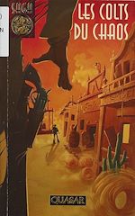 Télécharger le livre :  Les Colts du chaos