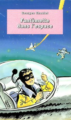 Télécharger le livre :  Fantômette dans l'espace - tome 34