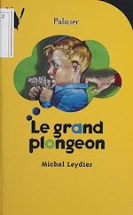 Télécharger le livre :  Le Grand Plongeon