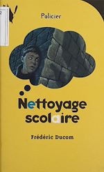 Télécharger le livre :  Nettoyage scolaire