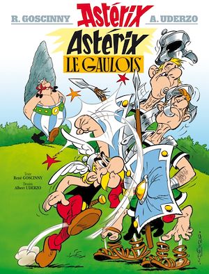Astérix - Astérix le Gaulois - n°1 | Goscinny, René (1926-1977). Auteur