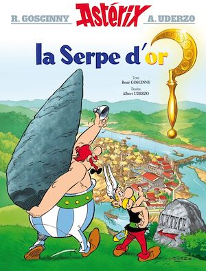 Astérix - La Serpe d'or - n°2 | Goscinny, René (1926-1977). Auteur