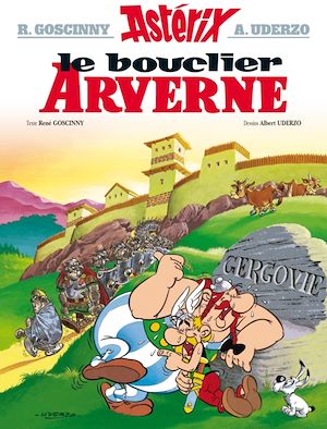 Astérix - Le Bouclier arverne - n°11 | Goscinny, René (1926-1977). Auteur