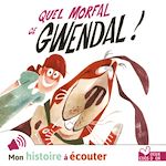 Télécharger le livre :  Quel morfal, ce Gwendal !