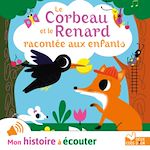Télécharger le livre :  Le corbeau et le renard racontée aux enfants