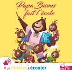 Télécharger le livre :  Papa Bisous fait l'école