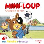 Télécharger le livre :  Mini-Loup - Champion de foot