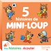 Télécharger le livre :  5 histoires de Mini-Loup