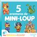 Télécharger le livre :  5 aventures de Mini-Loup