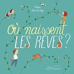 Download this eBook Où naissent les rêves ?