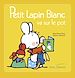 Télécharger le livre :  Petit Lapin Blanc va sur le pot