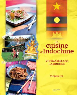 Télécharger le livre :  La cuisine d'Indochine