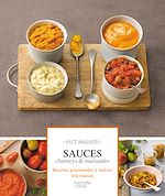 Download this eBook Sauces, chutney et marinades