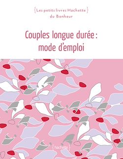 Télécharger le livre :  Couple longue durée: mode d'emploi