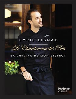 Télécharger le livre :  Cyril Lignac Chardenoux des Pres