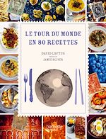 Download this eBook Le Tour du monde en 80 recettes