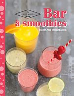 Télécharger le livre :  Bar à smoothies