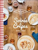 Télécharger le livre :  Soirée crêpes
