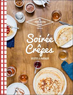 Télécharger le livre :  Soirée crêpes