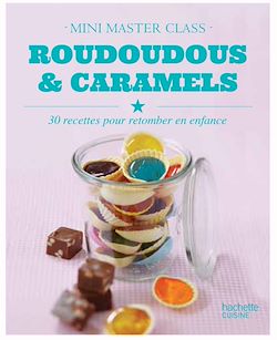 Télécharger le livre :  Roudoudous et caramels