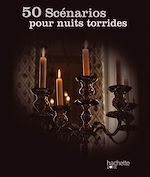 Download this eBook 50 scénarios pour nuits torrides