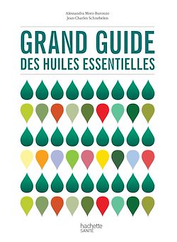 Télécharger le livre :  Grand guide des huiles essentielles