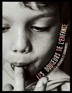 Télécharger le livre :  Les douceurs de l'enfance