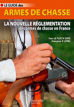 Télécharger le livre :  Guide des armes de chasse