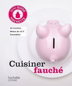 Télécharger le livre :  Cuisiner fauché