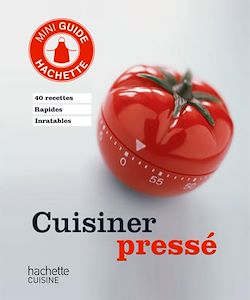 Télécharger le livre :  Cuisiner pressé