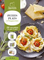 Télécharger le livre :  Petits plats à l'improviste