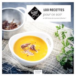 Télécharger le livre :  100 Recettes pour ce soir