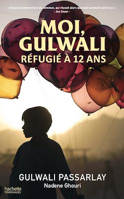 Télécharger le livre :  Moi, Gulwali, réfugié à 12 ans