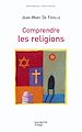 Télécharger le livre :  Comprendre les religions