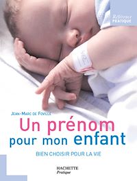 Téléchargez le livre :  Un prénom pour mon enfant