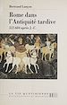 Télécharger le livre :  Rome dans l'Antiquité tardive
