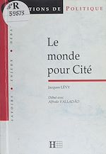 Télécharger le livre :  Le monde pour cité