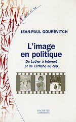 Télécharger le livre :  L'image en politique